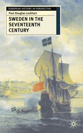Sweden in the Seventeenth Century European
