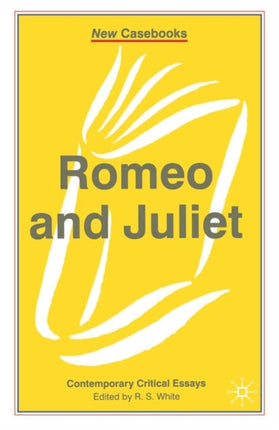 Romeo and Juliet New Casebooks