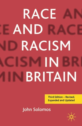 Race and Racism in Britain Third Edition