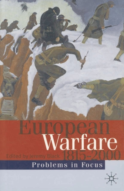 European Warfare 18152000 Problems in Focus