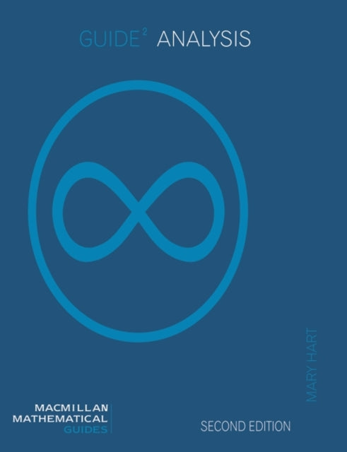 Guide to Analysis Mathematical Guides