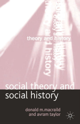 Social Theory and Social History Theory and