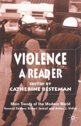 Violence A Reader Main Trends of the Modern World