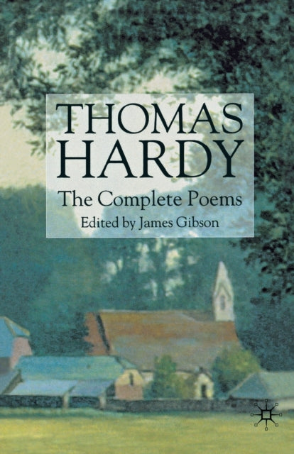 Thomas Hardy The Complete Poems