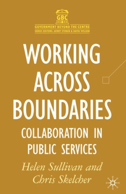 Working Across Boundaries Collaboration in Public