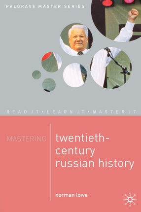 Mastering TwentiethCentury Russian History Palgrave Master Series