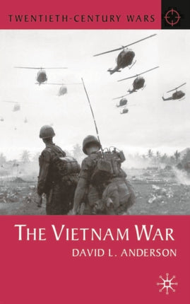 The Vietnam War Twentieth Century Wars