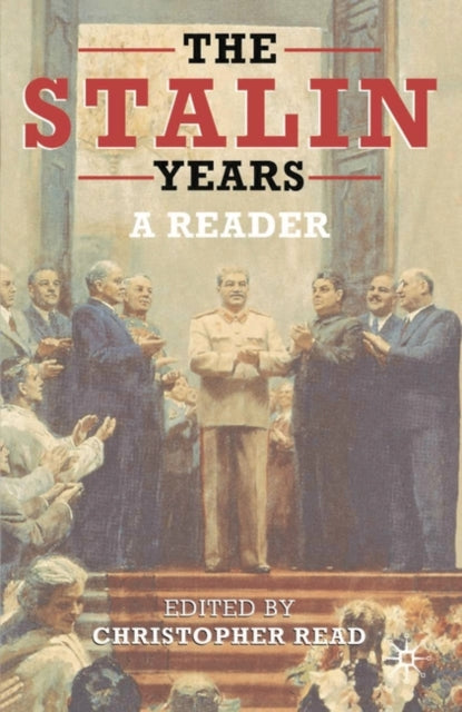 The Stalin Years A Reader