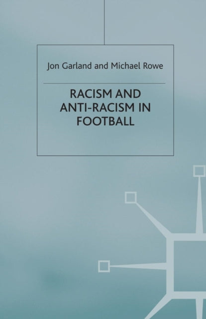 Racism and AntiRacism in Football