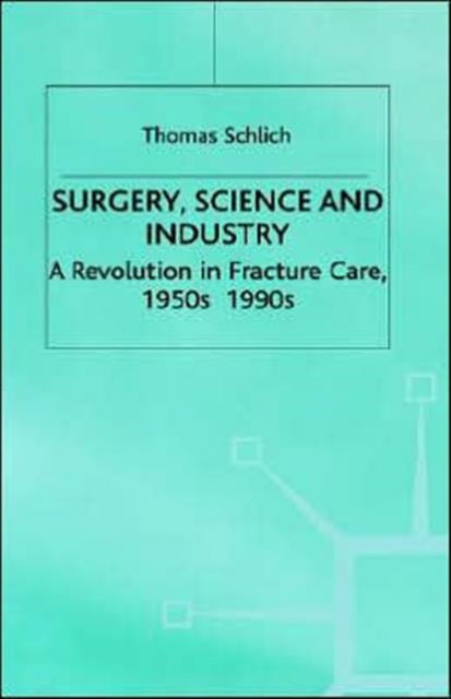 Surgery Science and Industry A Revolution in