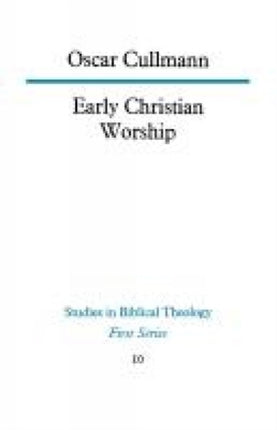 Early Christian Worship