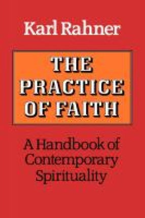 The Practice of Faith