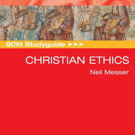 SCM Studyguide Christian Ethics