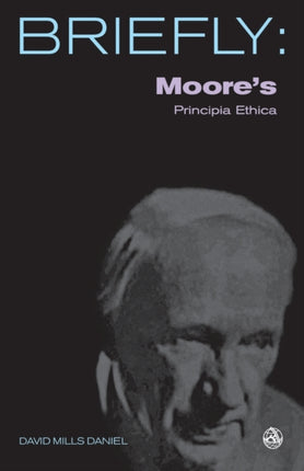 Moores Principia Ethica