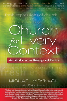 Church for Every Context An introduction to Theology and Practice
