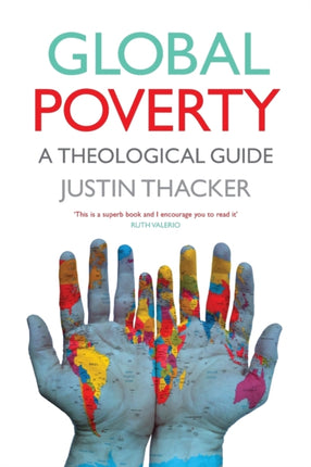 Global Poverty A Theological Guide