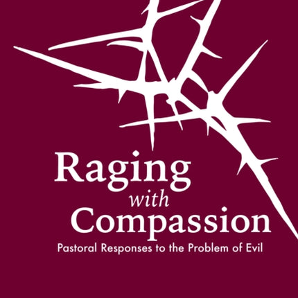 Raging with Compassion