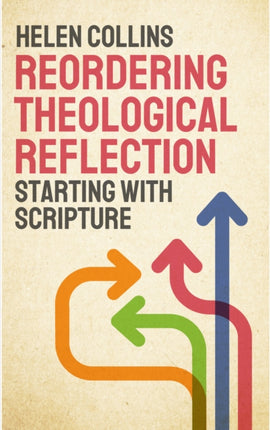Reordering Theological Reflection Starting with