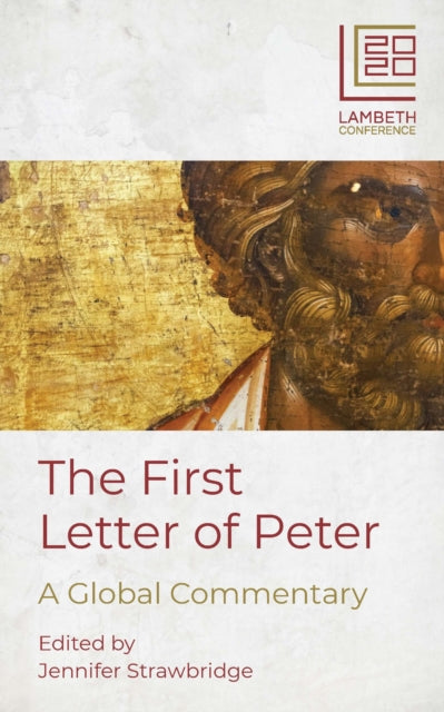 The First Letter of Peter: A Global Commentary