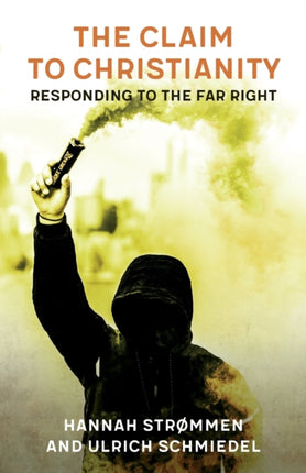 The Claim to Christianity Responding to the Far