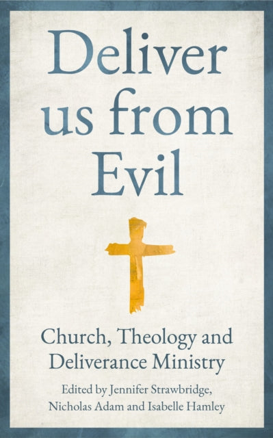 Deliver us from Evil