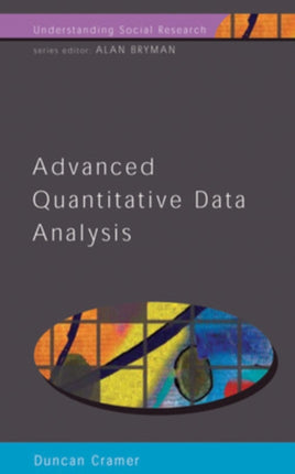 ADVANCED QUANTITATIVE DATA ANALYSIS