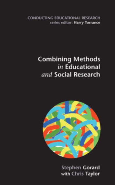 Combining Methods in Educational and Social Research