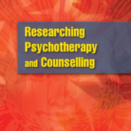 Researching Psychotherapy and Counselling