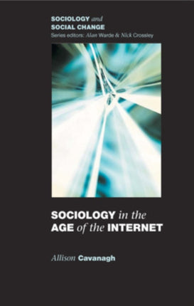 Sociology in the Age of the Internet