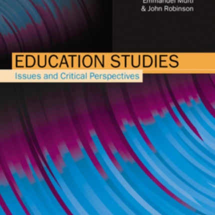 Education Studies: Issues and Critical Perspectives