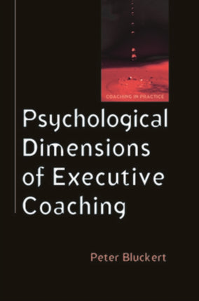 Psychological Dimensions of Executive Coaching