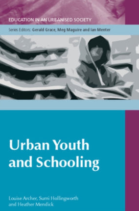 Urban Youth and Schooling