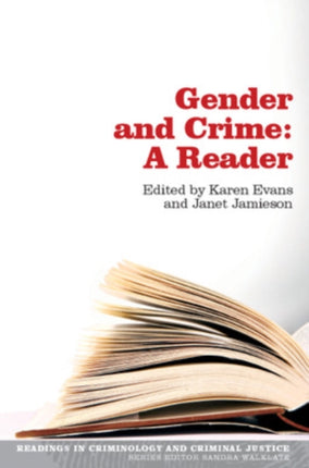 Gender and Crime: A Reader