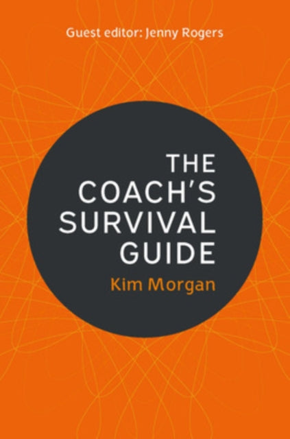 The Coach's Survival Guide