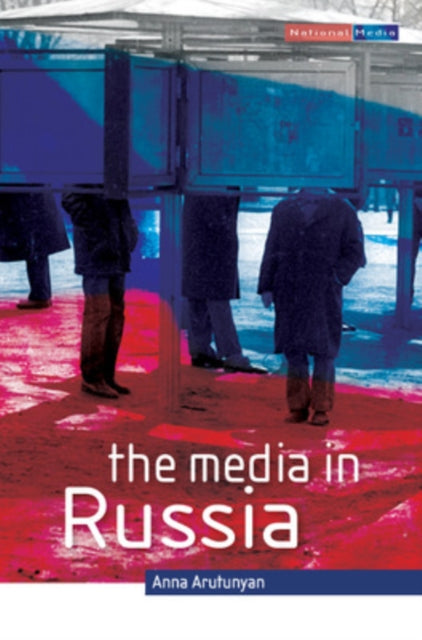 The Media in Russia