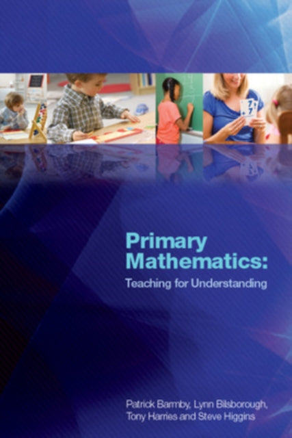 Primary Mathematics: Teaching for Understanding