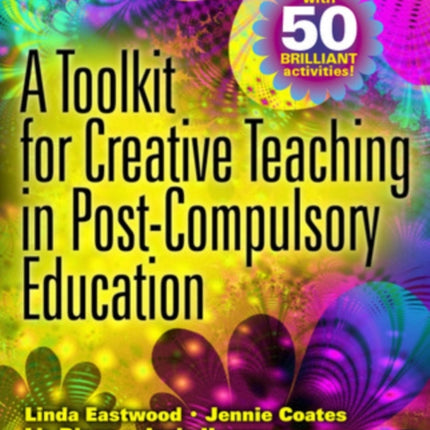 A Toolkit for Creative Teaching in Post-Compulsory Education