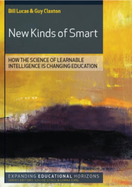 New Kinds of Smart: How the Science of Learnable Intelligence is Changing Education