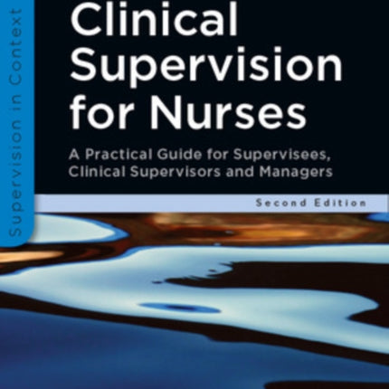 Skills of Clinical Supervision for Nurses