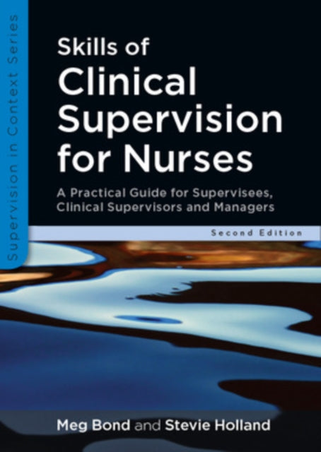 Skills of Clinical Supervision for Nurses