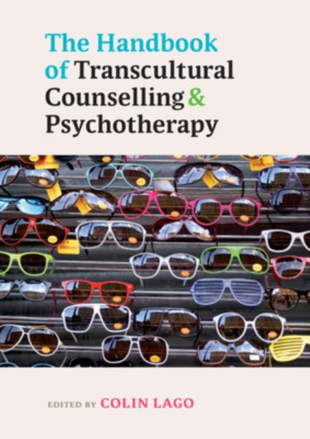 The Handbook of Transcultural Counselling and Psychotherapy