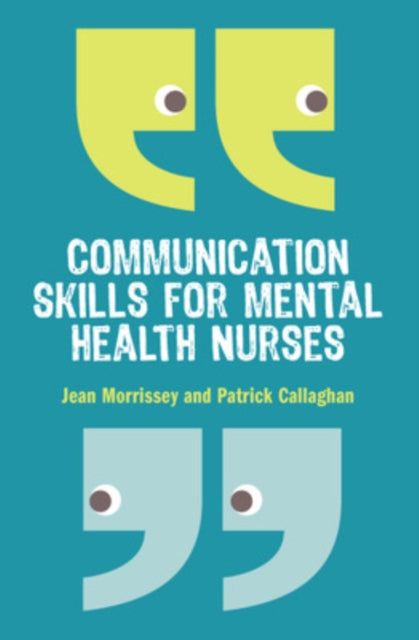 Communication Skills for Mental Health Nurses