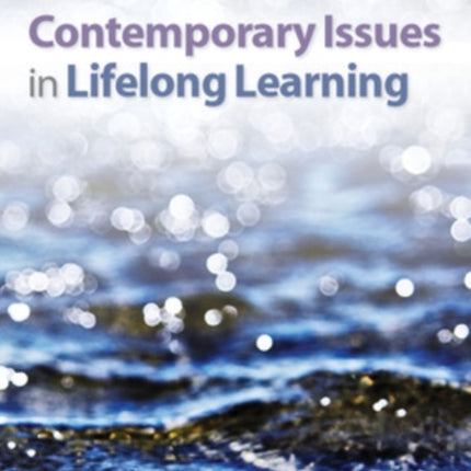 Contemporary Issues in Lifelong Learning