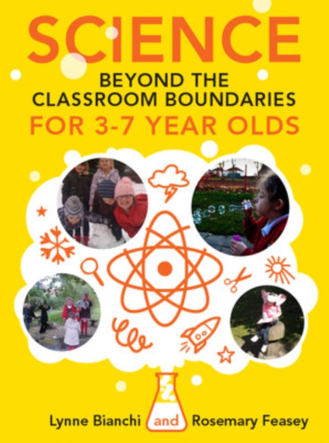 Science beyond the Classroom Boundaries for 3-7 year olds