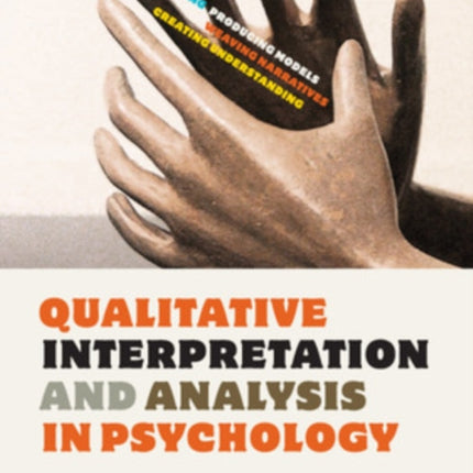 Qualitative Interpretation and Analysis in Psychology