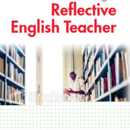 Becoming a Reflective English Teacher