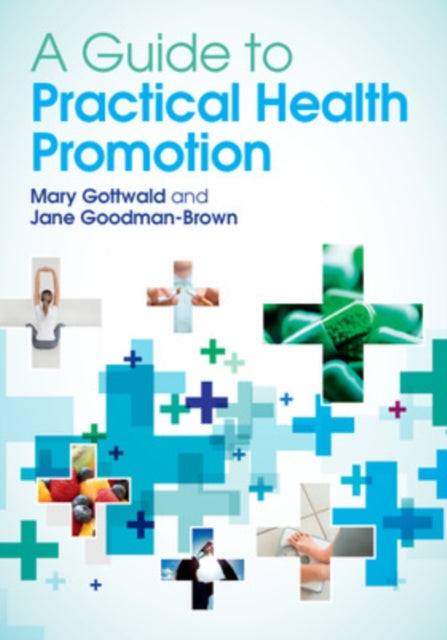 A Guide to Practical Health Promotion