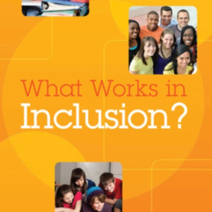 What Works in Inclusion?