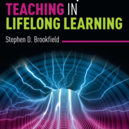 Powerful Techniques for Teaching in Lifelong Learning