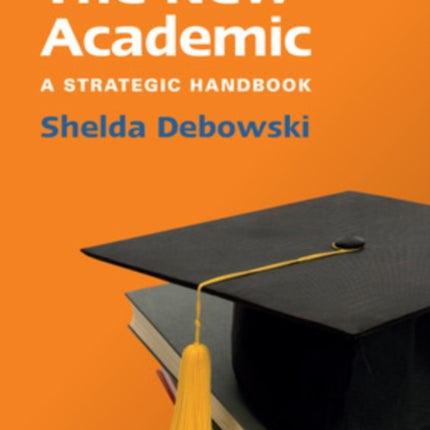 The New Academic: A Strategic Handbook